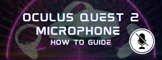 Oculus Quest 2 Microphone - How To